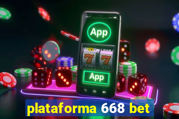 plataforma 668 bet